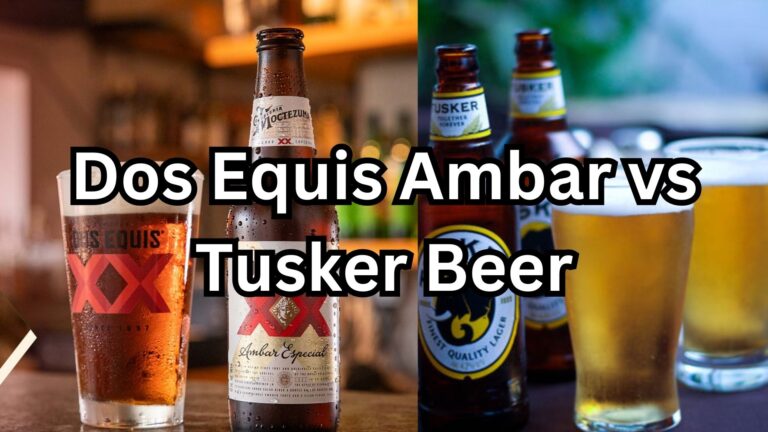 Dos Equis Ambar vs Tusker Beer